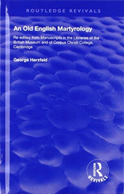 Book cover of: Old English Martyrology (1900). By: George Herzfeld