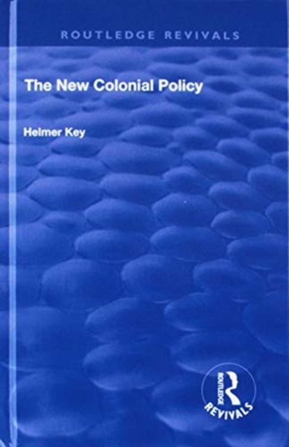 Book cover of: New Colonial Policy. By: Helmer Key