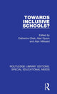 Book cover of: Towards Inclusive Schools?. By: Catherine Clark