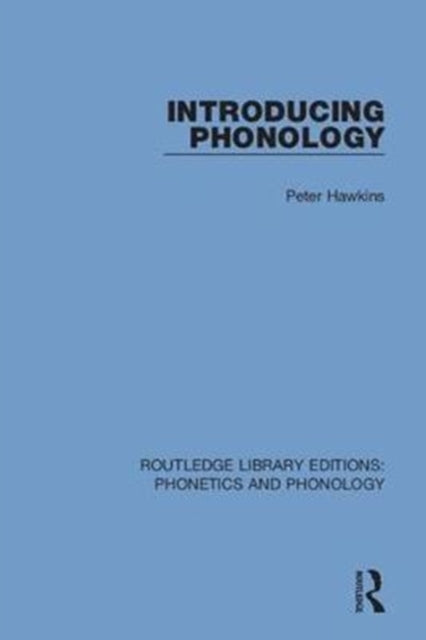 Book cover of: Introducing Phonology. By: Peter Hawkins