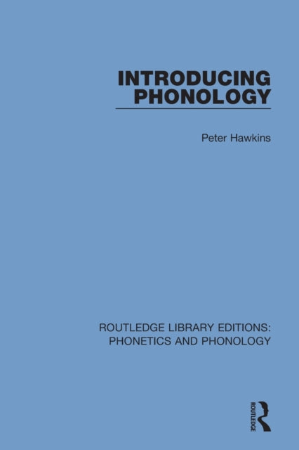 Book cover of: Introducing Phonology. By: Peter Hawkins