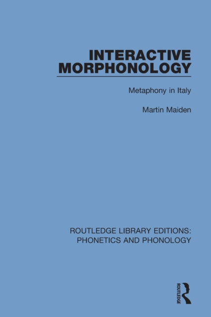 Book cover of: Interactive Morphonology. By: Martin Maiden