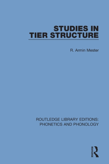 Book cover of: Studies in Tier Structure. By: R. Armin Mester
