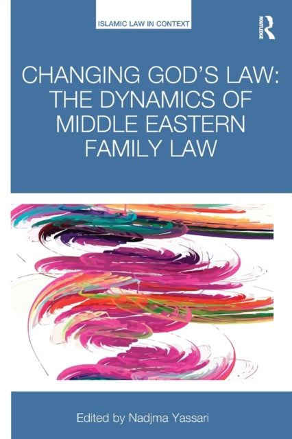 Book cover of: Changing God’s Law. By: Nadjma Yassari