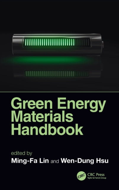 Book cover of: Green Energy Materials Handbook. By: Ming-Fa Lin