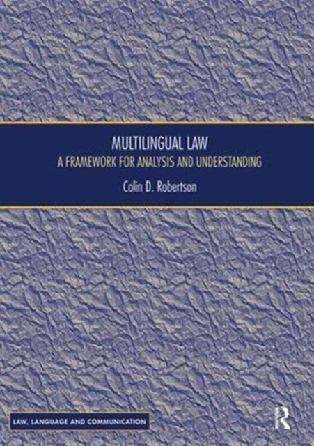 Book cover of: Multilingual Law. By: Colin D. Robertson