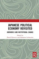 Book cover of: Japanese Political Economy Revisited. By: David Chiavacci