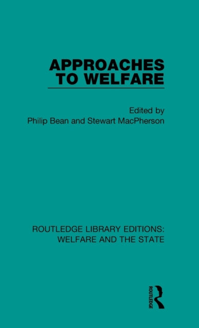 Book cover of: Approaches to Welfare. By: Philip Bean