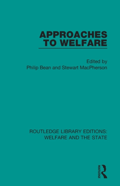 Book cover of: Approaches to Welfare. By: Philip Bean