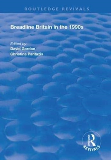 Book cover of: Breadline Britain in the 1990s. By: David Gordon