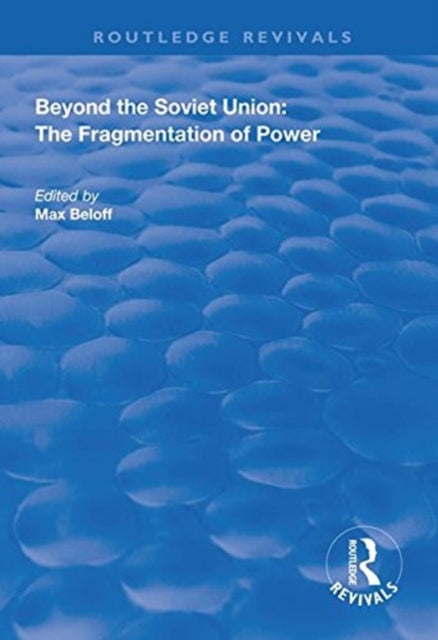 Book cover of: Beyond the Soviet Union. By: Max Beloff
