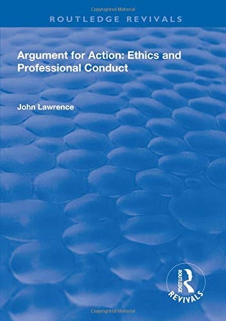 Book cover of: Argument for Action. By: John Lawrence
