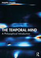 Book cover of: Temporal Mind. By: Philippe Chuard