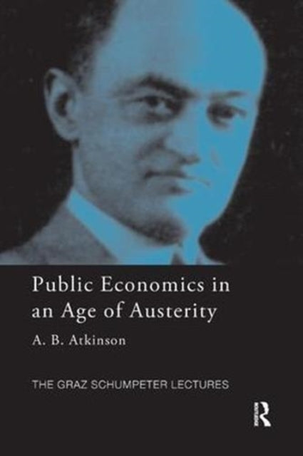 Book cover of: Public Economics in an Age of Austerity. By: Tony Atkinson