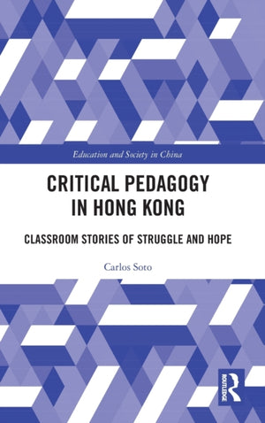 Critical Pedagogy in Hong Kong