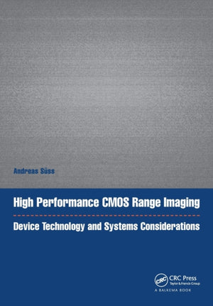 High Performance CMOS Range Imaging