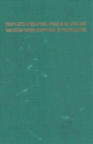 Twenty-Sixth International Congress on Large Dams / Vingt-Sixieme Congres International des Grands Barrages
