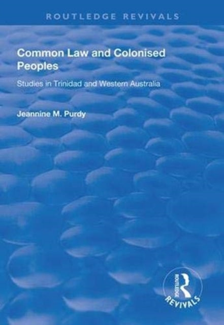 Book cover of: Common Law and Colonised Peoples