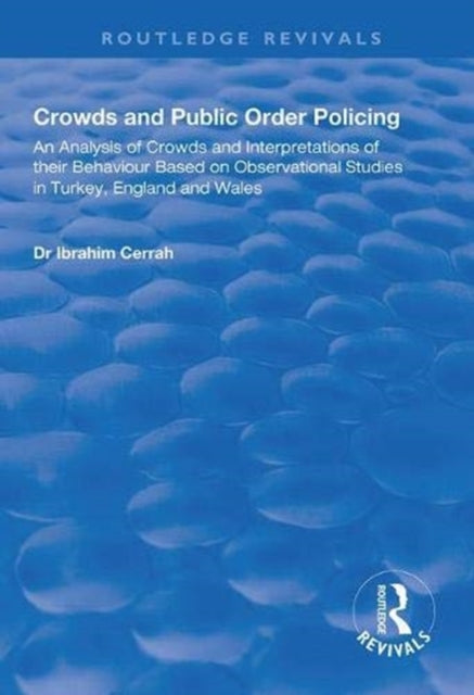 Book cover of: Crowds and Public Order Policing
