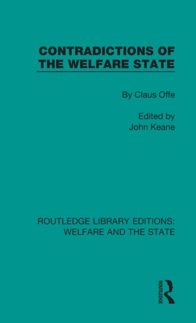 Book cover of: Contradictions of the Welfare State. By: Claus Offe