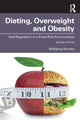 Book cover of: Dieting, Overweight and Obesity. By: Wolfgang Stroebe