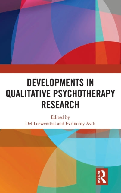 Book cover of: Developments in Qualitative Psychotherapy Research. By: Del Loewenthal