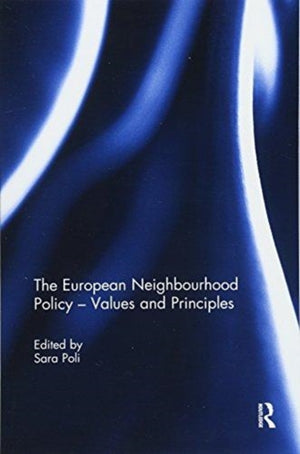 European Neighbourhood Policy – Values and Principles