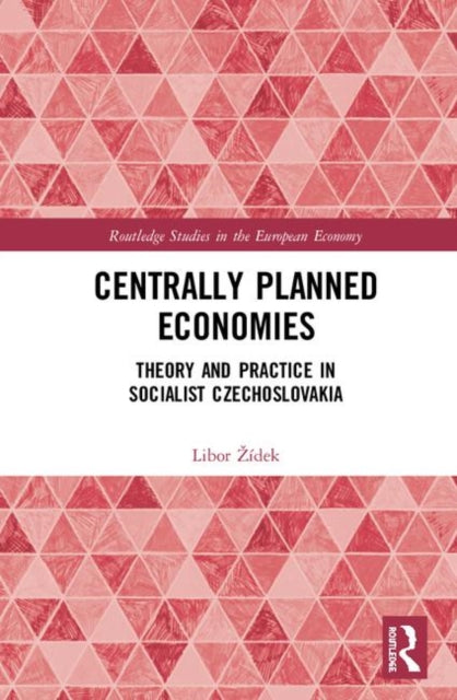 Book cover of: Centrally Planned Economies. By: Libor Zidek
