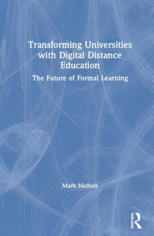 Transforming Universities with Digital Distance Education