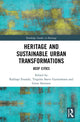 Book cover of: Heritage and Sustainable Urban Transformations. By: Kalliopi Fouseki