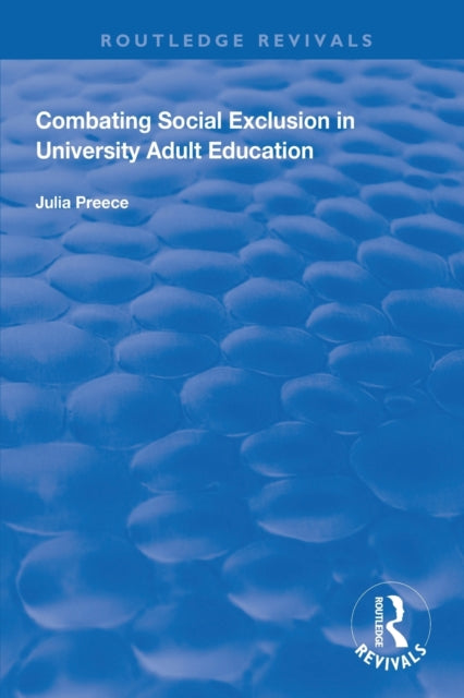 Book cover of: Combating Social Exclusion in University Adult Education
