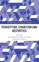 Book cover of: Perception, Cognition and Aesthetics. By: Dena Shottenkirk