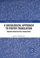 Book cover of: Sociological Approach to Poetry Translation. By: Jacob Blakesley
