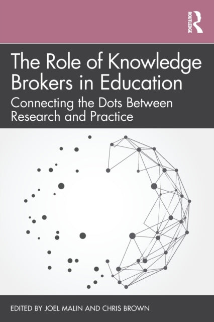 Book cover of: Role of Knowledge Brokers in Education. By: Joel Malin