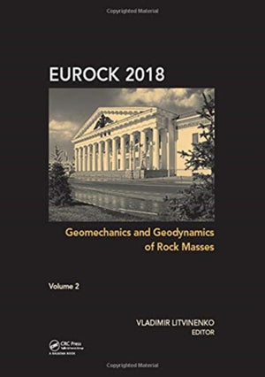 Geomechanics and Geodynamics of Rock Masses - Volume 2
