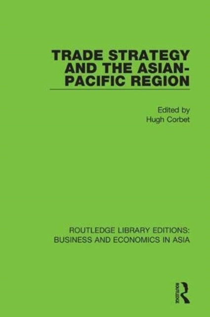 Book cover of: Trade Strategy and the Asian-Pacific Region. By: Hugh Corbet