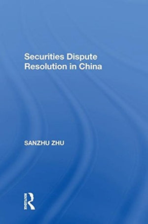 Securities Dispute Resolution in China