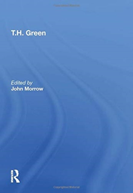 Book cover of: T.H. Green. By: John Morrow
