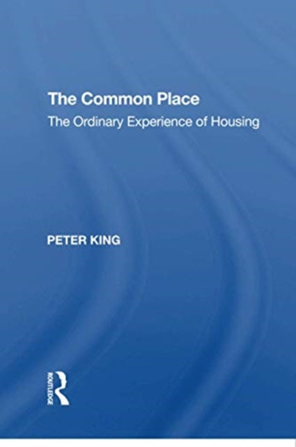 Book cover of: Common Place. By: Peter King