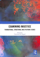 Book cover of: Examining Injustice. By: Christine M. Koggel