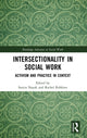 Book cover of: Intersectionality in Social Work. By: Rachel Robbins