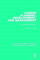 Book cover of: Career Planning, Development, and Management. By: Jonathan P. West