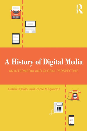 History of Digital Media