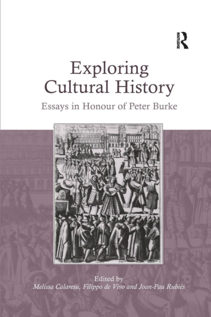 Book cover of: Exploring Cultural History. By: Melissa Calaresu