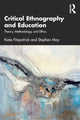 Book cover of: Critical Ethnography and Education. By: Katie Fitzpatrick