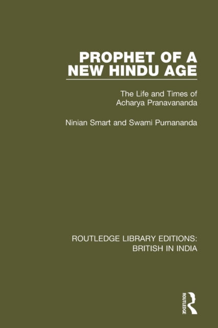 Book cover of: Prophet of a New Hindu Age. By: Ninian Smart