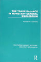Book cover of: Trade Balance in Monetary General Equilibrium. By: Kenneth W. Clements