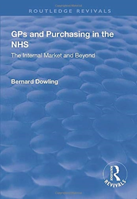 Book cover of: GPs and Purchasing in the NHS