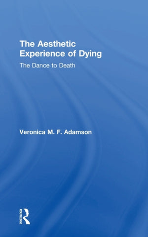 Aesthetic Experience of Dying