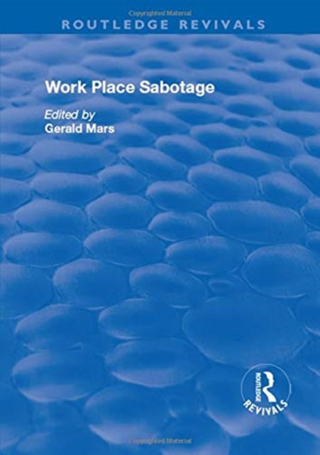 Work Place Sabotage